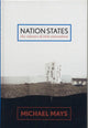 Book cover of: Nation States. By: Michael Mays