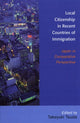 Book cover of: Local Citizenship in Recent Countries of Immigration. By: Takeyuki Tsuda