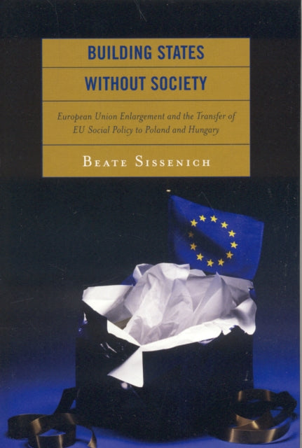 Book cover of: Building States without Society. By: Beate Sissenich