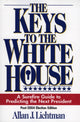 Book cover of: Keys to the White House. By: Allan J. Lichtman