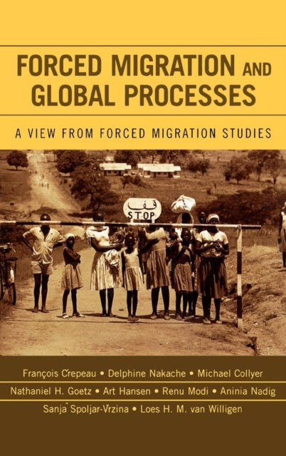 Book cover of: Forced Migration and Global Processes. By: Michael Collyer