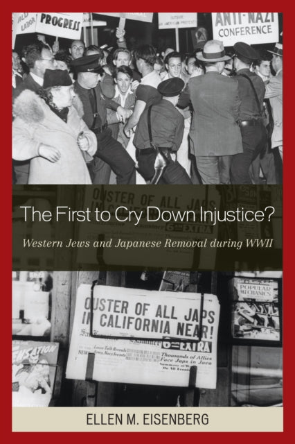 Book cover of: First to Cry Down Injustice?. By: Ellen Eisenberg