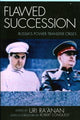 Book cover of: Flawed Succession. By: Robert Conquest