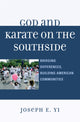 Book cover of: God and Karate on the Southside. By: Joseph E. Yi