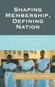 Book cover of: Shaping Membership, Defining Nation. By: Pashington Obeng