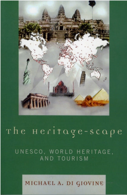 Book cover of: Heritage-scape. By: Michael A. Di Giovine