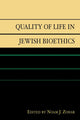 Book cover of: Quality of Life in Jewish Bioethics. By: Noam J. Zohar