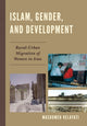 Book cover of: Islam, Gender, and Development. By: Masoumeh Velayati