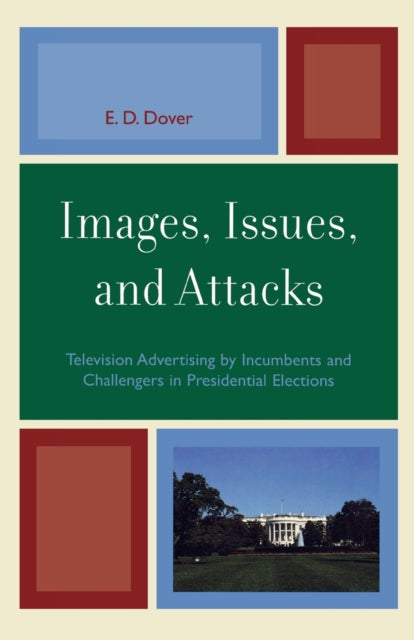 Book cover of: Images, Issues, and Attacks. By: E. D. Dover, Edwin D Dover