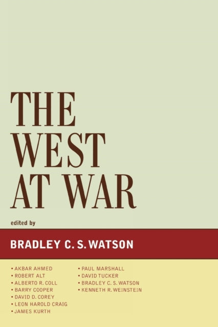 Book cover of: West at War. By: Bradley C. S. Watson