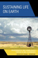Book cover of: Sustaining Life on Earth. By: Colin L. Soskolne, Soskolne Colin