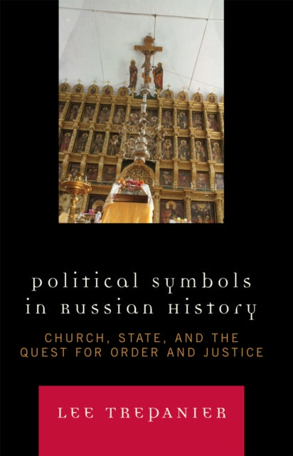 Book cover of: Political Symbols in Russian History. By: Lee Trepanier