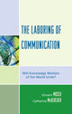 Book cover of: Laboring of Communication. By: Vincent Mosco