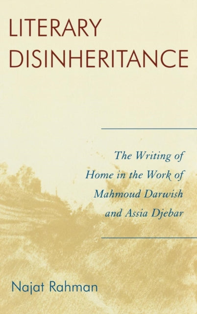 Book cover of: Literary Disinheritance. By: Rahman Najat, Najat Rahman