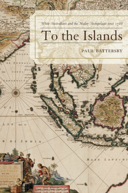 Book cover of: To the Islands. By: Paul Battersby