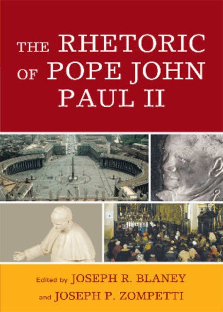Book cover of: Rhetoric of Pope John Paul II