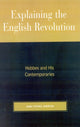 Book cover of: Explaining the English Revolution. By: Mark Stephen Jendrysik