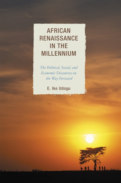 Book cover of: African Renaissance in the Millennium. By: Udogu E., Emmanuel Ike Udogu