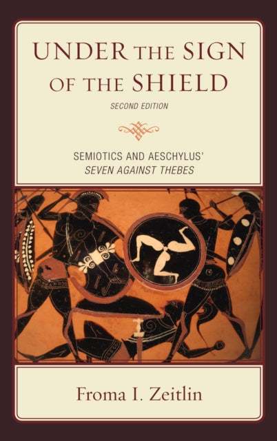 Book cover of: Under the Sign of the Shield. By: Froma I. Zeitlin