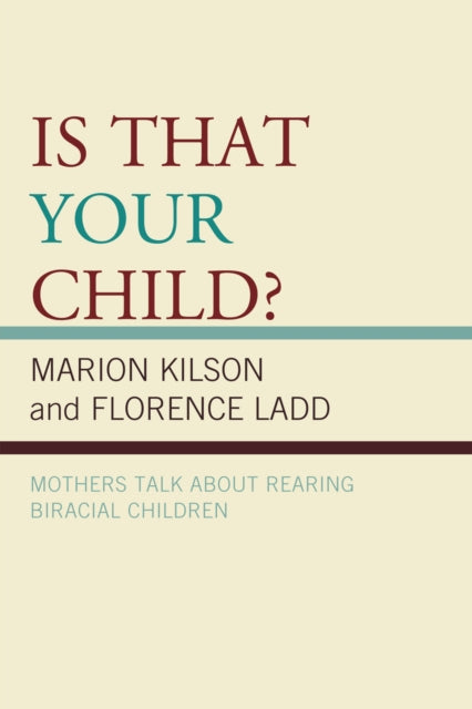 Book cover of: Is That Your Child?. By: Marion Kilson