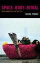 Book cover of: Space-Body-Ritual. By: Reena Tiwari