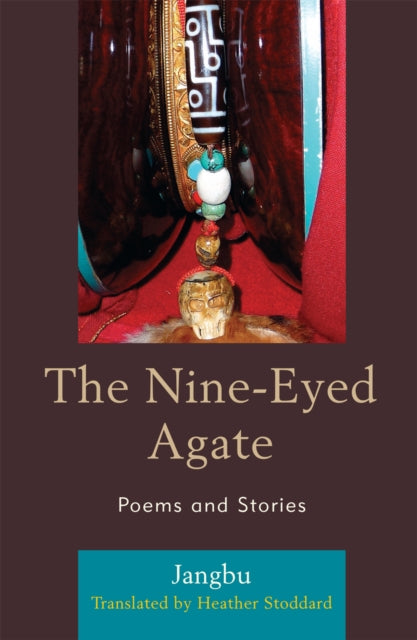Book cover of: Nine-Eyed Agate. By: Ljaṅ-bu