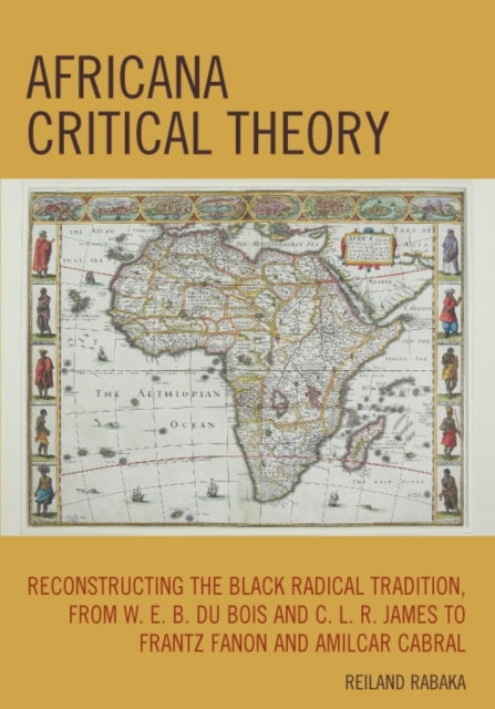 Book cover of: Africana Critical Theory. By: Reiland Rabaka