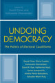 Book cover of: Undoing Democracy. By: David Close