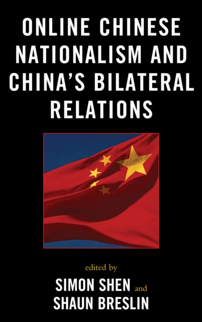Book cover of: Online Chinese Nationalism and China's Bilateral Relations