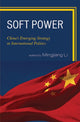Book cover of: Soft Power. By: Mingjiang Li