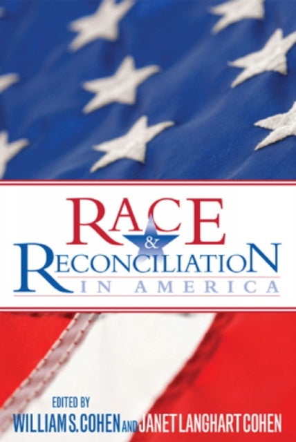 Book cover of: Race and Reconciliation in America