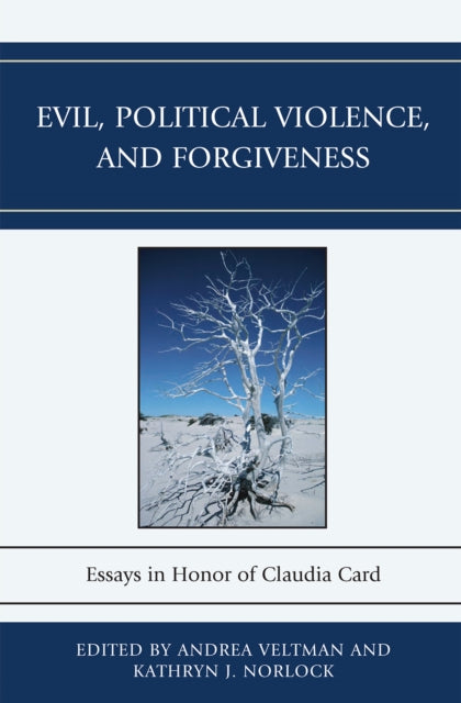 Book cover of: Evil, Political Violence, and Forgiveness