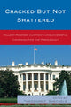 Book cover of: Cracked but Not Shattered