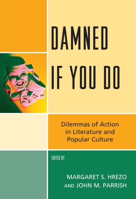 Book cover of: Damned If You Do. By: Margaret S. Hrezo