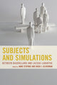 Book cover of: Subjects and Simulations. By: Anne O'Byrne