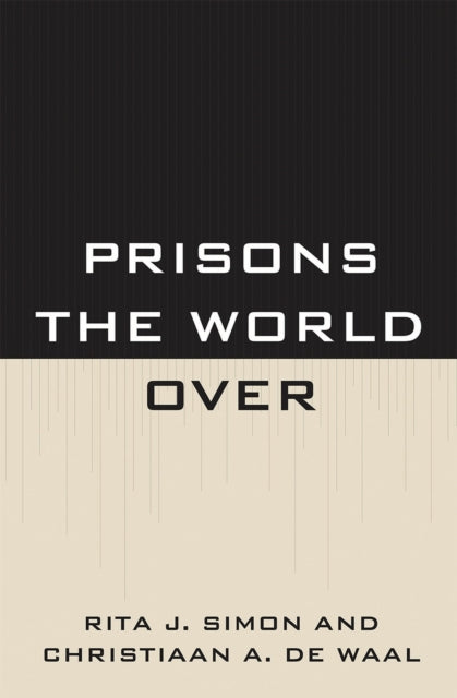Book cover of: Prisons the World Over. By: Christiaan A. De Wall