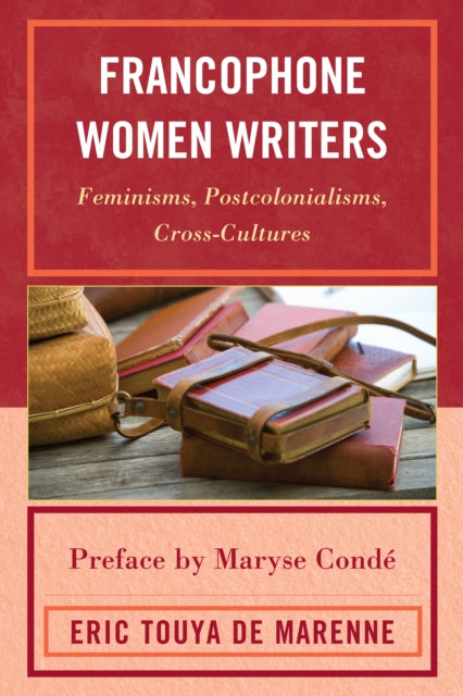 Book cover of: Francophone Women Writers. By: Eric Touya de Marenne