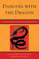 Book cover of: Dancing with the Dragon. By: Dennis Hickey