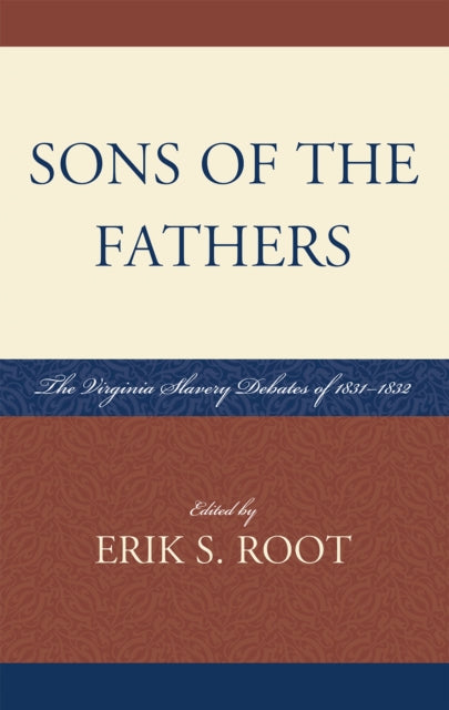 Book cover of: Sons of the Fathers. By: Erik S. Root