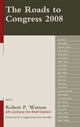 Book cover of: Roads to Congress 2008