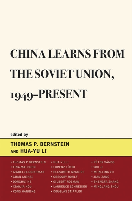 Book cover of: China Learns from the Soviet Union, 1949–Present