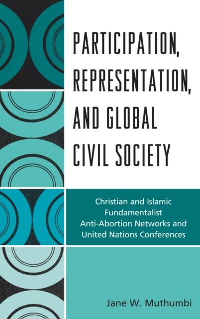 Book cover of: Participation, Representation and Global Civil Society. By: Jane W. Muthumbi