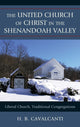 Book cover of: United Church of Christ in the Shenandoah Valley. By: H. B. Cavalcanti