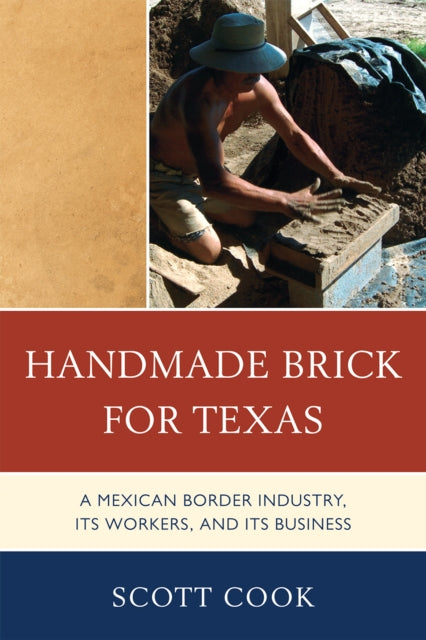 Book cover of: Handmade Brick for Texas. By: Scott Cook