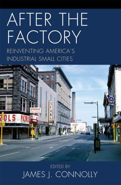 Book cover of: After the Factory. By: Connolly, James J.