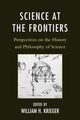 Book cover of: Science at the Frontiers. By: William Krieger