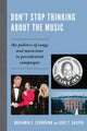Book cover of: Don't Stop Thinking About the Music. By: Benjamin S. Schoening