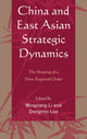 Book cover of: China and East Asian Strategic Dynamics. By: Mingjiang Li