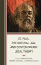 Book cover of: St. Paul, the Natural Law, and Contemporary Legal Theory. By: Jane Adolphe