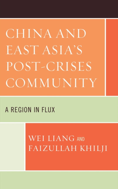 Book cover of: China and East Asia's Post-Crises Community